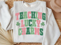 Teaching Lucky Charms sweatshirt