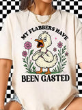 My Flabbers Have Been Gasted tee